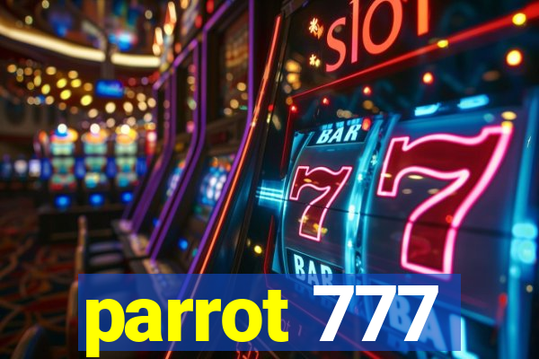 parrot 777
